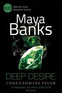 Deep Desire - Ungezähmtes Feuer: Unvergesslich wie deine Leidenschaft_cover