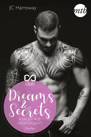 Dreams & Secrets – Rivalen aus Leidenschaft