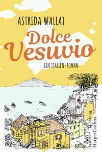 Dolce Vesuvio. Ein Italien-Roman._cover