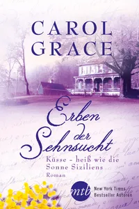 Erben der Sehnsucht: Küsse - heiß wie die Sonne Siziliens_cover