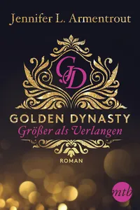 Golden Dynasty – Größer als Verlangen_cover