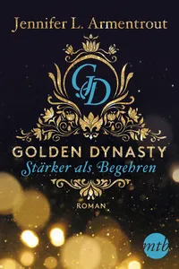 Golden Dynasty – Stärker als Begehren_cover