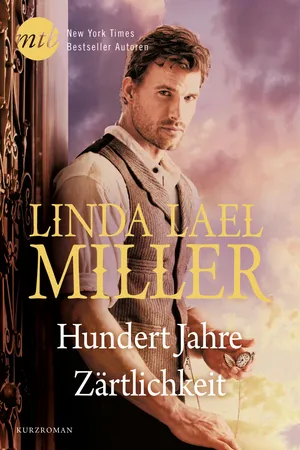Hundert Jahre Zärtlichkeit