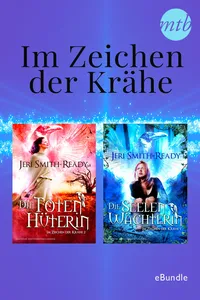 Im Zeichen der Krähe: Die Seelwächterin & die Totenhüterin_cover