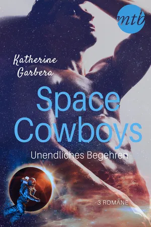 Space Cowboys – Unendliches Begehren (3in1)