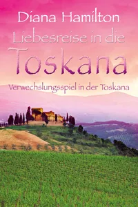 Verwechslungsspiel in der Toskana_cover
