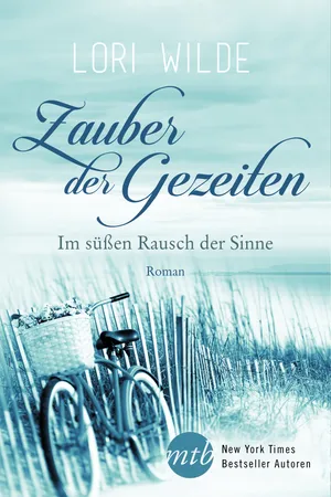 Zauber der Gezeiten: Im süßen Rausch der Sinne