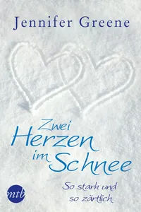 Zwei Herzen im Schnee: So stark und so zärtlich_cover