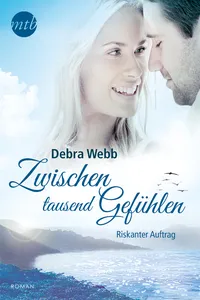 Zwischen tausend Gefühlen: Riskanter Auftrag_cover