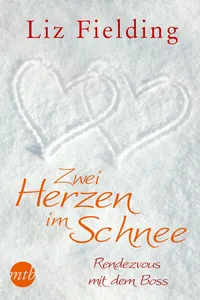 Zwei Herzen im Schnee: Rendezvous mit dem Boss_cover