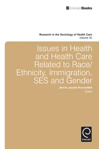 Issues in Health and Health Care Related to Race/Ethnicity, Immigration, SES and Gender_cover