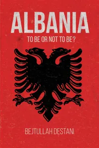 Albania: To Be or Not to Be?_cover