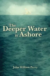 The Deeper Water is Ashore_cover