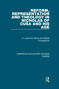 Reform, Representation and Theology in Nicholas of Cusa and His Age_cover