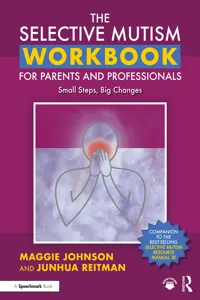 The Selective Mutism Workbook for Parents and Professionals_cover