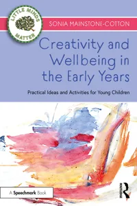 Creativity and Wellbeing in the Early Years_cover