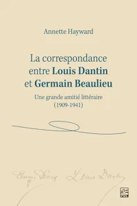 La correspondance entre Louis Dantin et Germain Beaulieu_cover