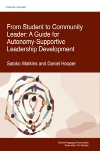 From Student to Community Leader: A Guide for Autonomy-Supportive Leadership Development_cover