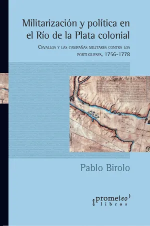 Militarización y política en el Río de la Plata colonial