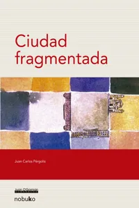 CIUDAD FRAGMENTADA_cover