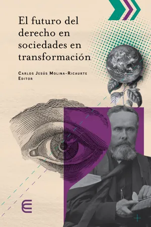 El futuro del derecho en sociedades en transformación