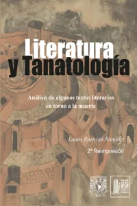 Literatura y tanatología. Análisis de algunos textos literarios en torno a la muerte_cover