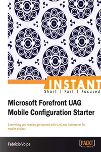 Instant Microsoft Forefront UAG Mobile Configuration Starter_cover