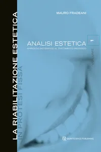 La riabilitazione estetica in protesi fissa. Volume 1_cover