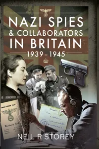 Nazi Spies and Collaborators in Britain, 1939–1945_cover