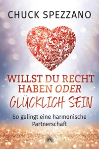 Willst Du Recht haben oder glücklich sein_cover