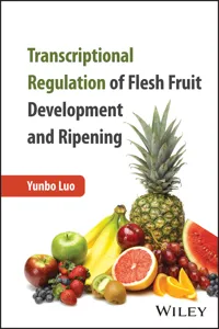 Transcriptional Regulation of Flesh Fruit Development and Ripening_cover