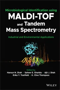 Microbiological Identification using MALDI-TOF and Tandem Mass Spectrometry_cover