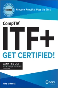 CompTIA ITF+ CertMike: Prepare. Practice. Pass the Test! Get Certified!_cover