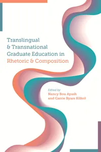 Translingual and Transnational Graduate Education in Rhetoric and Composition_cover