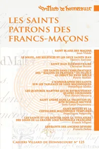 Cahiers Villard de Honnecourt n°125 - Les saints patrons des Francs-Maçons_cover