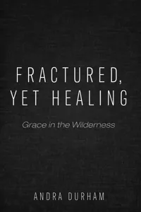 Fractured, Yet Healing_cover