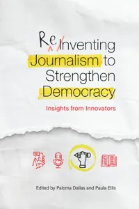 Reinventing Journalism to Strengthen Democracy_cover