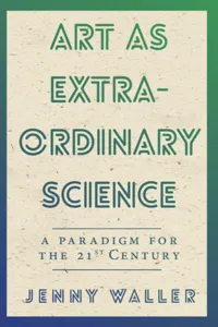 Art as Extraordinary Science_cover