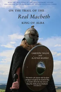 On The Trail of the Real Macbeth_cover