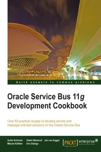 Oracle Service Bus 11g Development Cookbook_cover