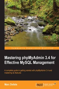 Mastering phpMyAdmin 3.4 for Effective MySQL Management_cover