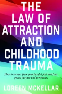 The Law of Attraction and Childhood Trauma_cover