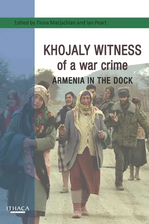 Khojaly Witness of a war crime
