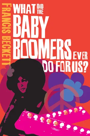 What Did the Baby Boomers Ever Do For Us?