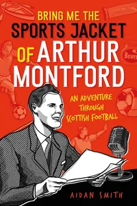 Bring Me the Sports Jacket of Arthur Montford_cover