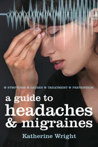 A Guide to Headaches and Migraines_cover