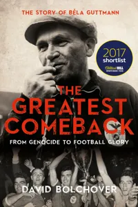 The Greatest Comeback: From Genocide To Football Glory_cover