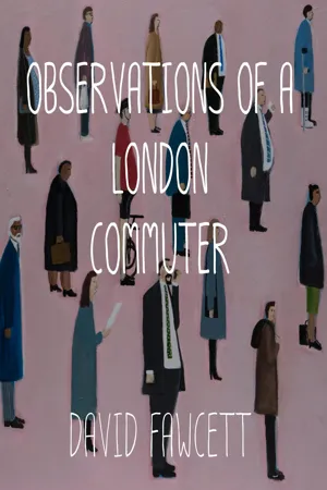 Observations of a London Commuter