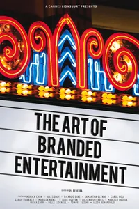 A Cannes Lions Jury Presents: The Art of Branded Entertainment_cover