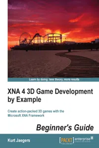 XNA 4 3D Game Development by Example: Beginner's Guide_cover